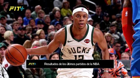 nba ultimos resultados|Resultados NBA: Última jornada .